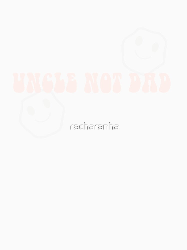 Uncle not dad by racharanha