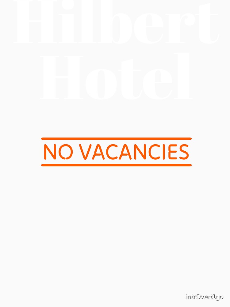 Hilbert Hotel. No vacancies by intr0vert1go