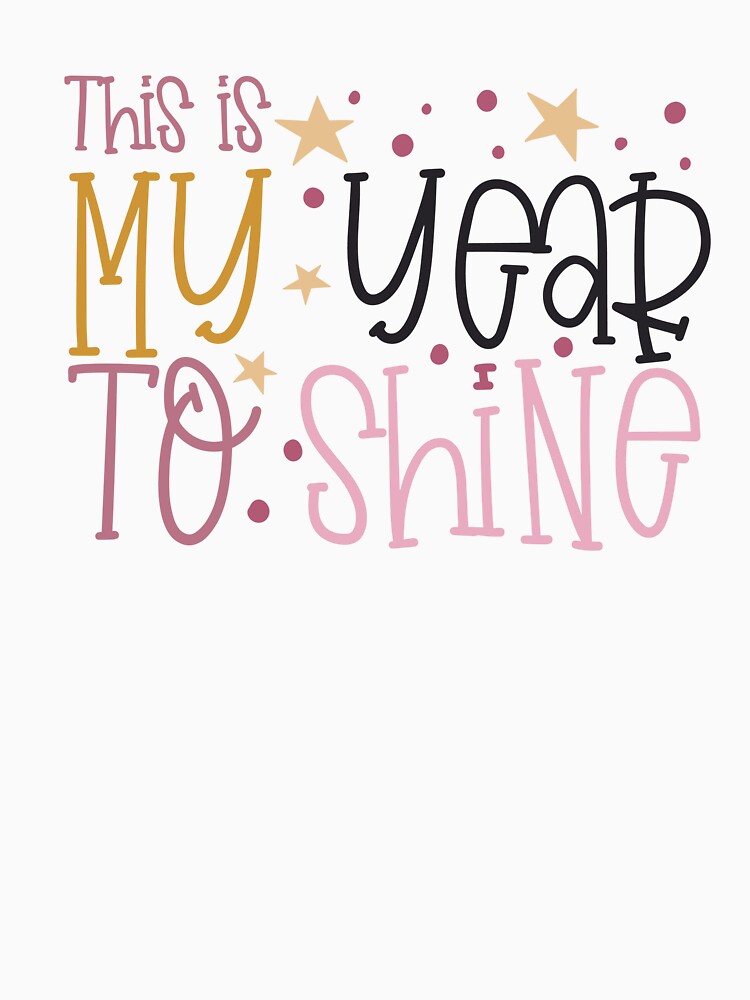 My Year to shine - New Year Eve Party | Celebration | Fun and Cheer by Illuztratesvg