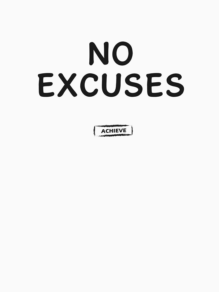 No Excuses by Limerich