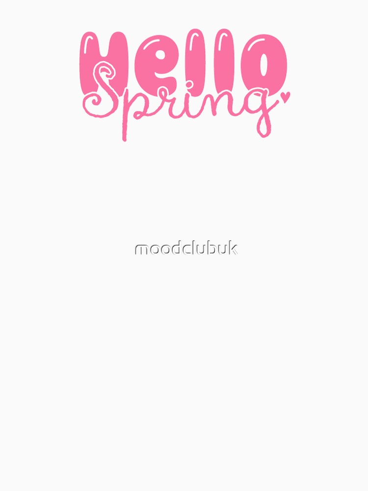 Hello Spring by moodclubuk