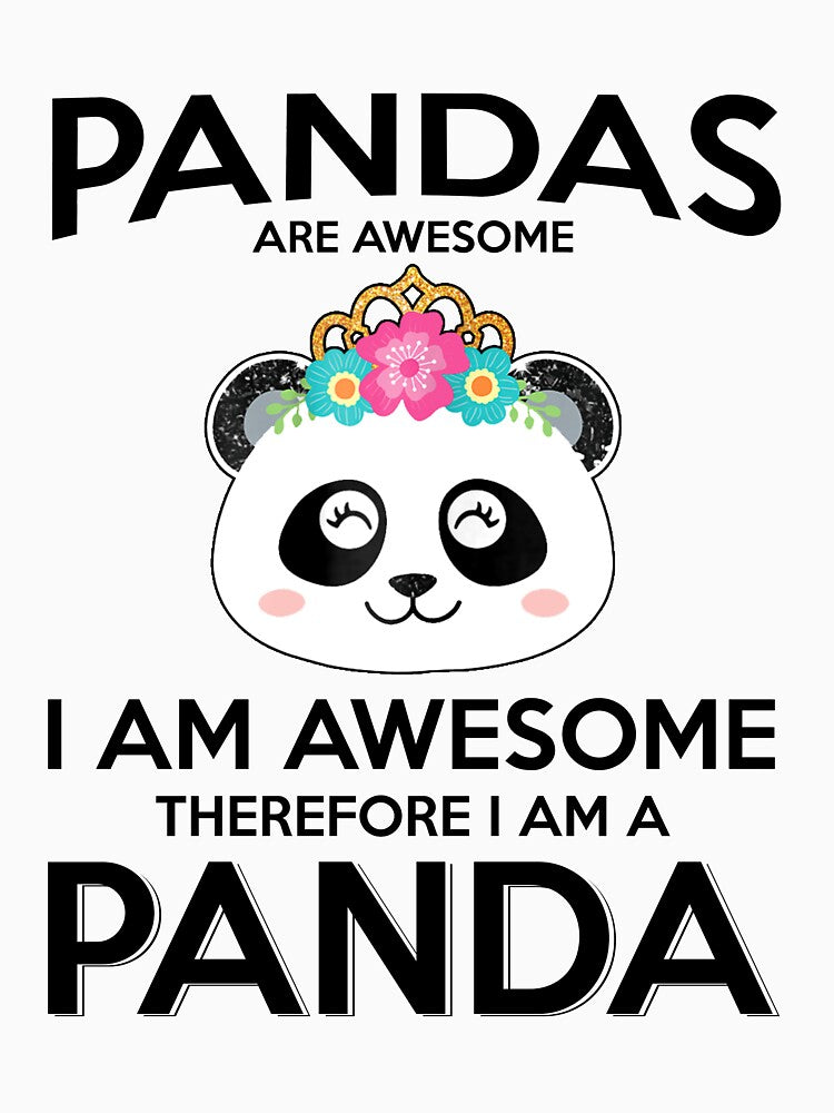 Panda Pandas Are Awesome Panda Bear - Funny Best Gift Ideas For Girls Mothers Day Birthday by NDTStore