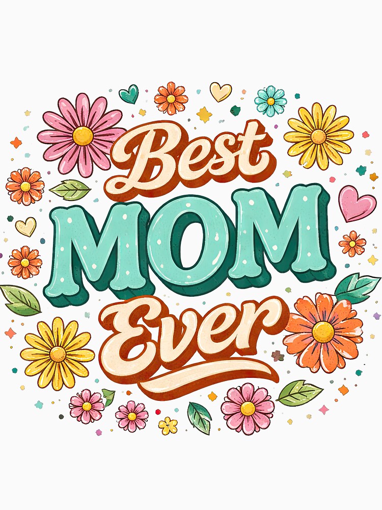 Best Mom Ever by RockitBaby