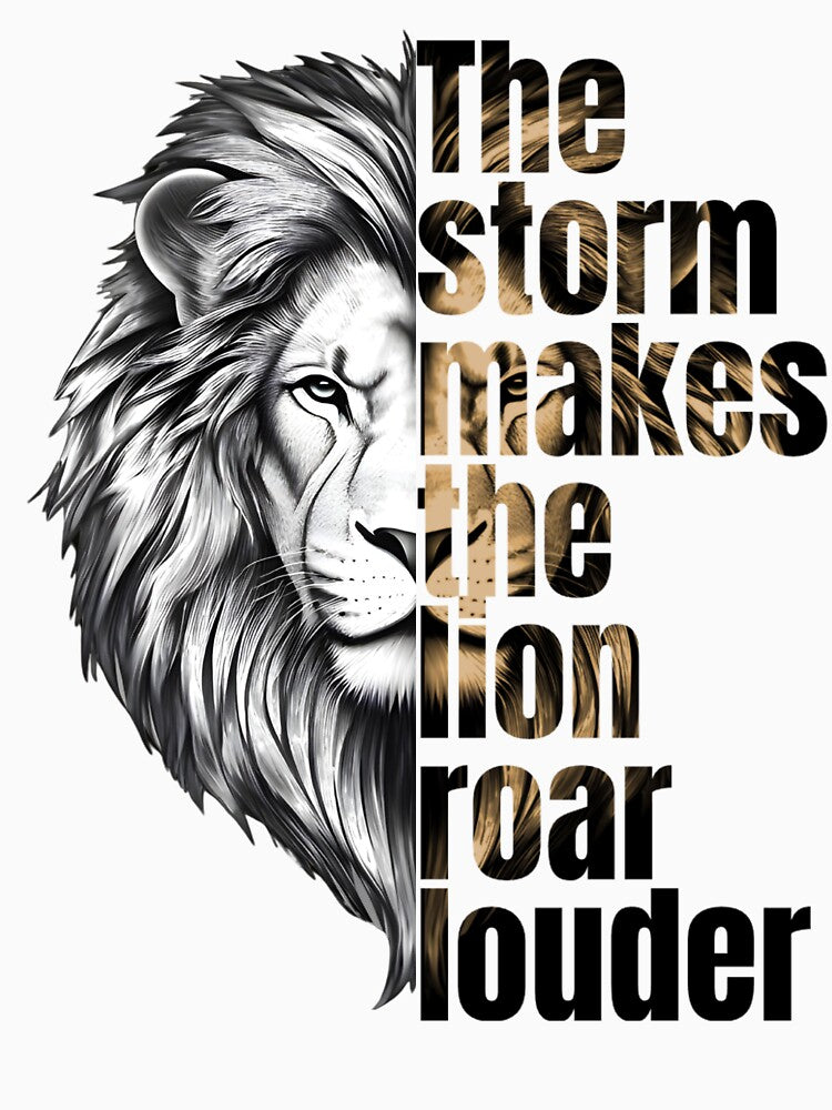 The Storm Makes the Lion Roar Louder - Motivational Lion Design by Pavel1981