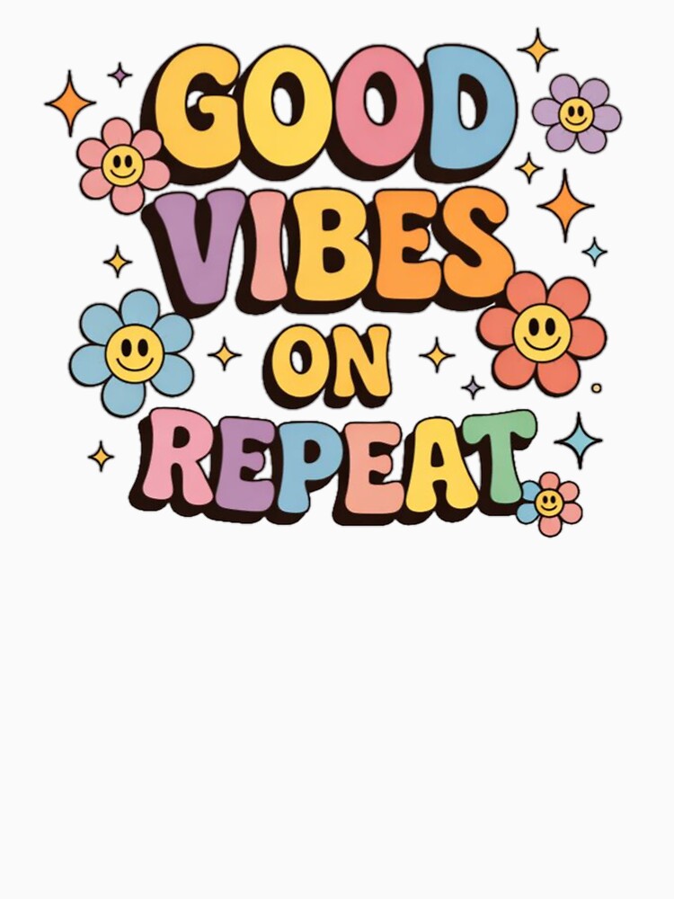 Good Vibes On Repeat Retro by the-dovlat