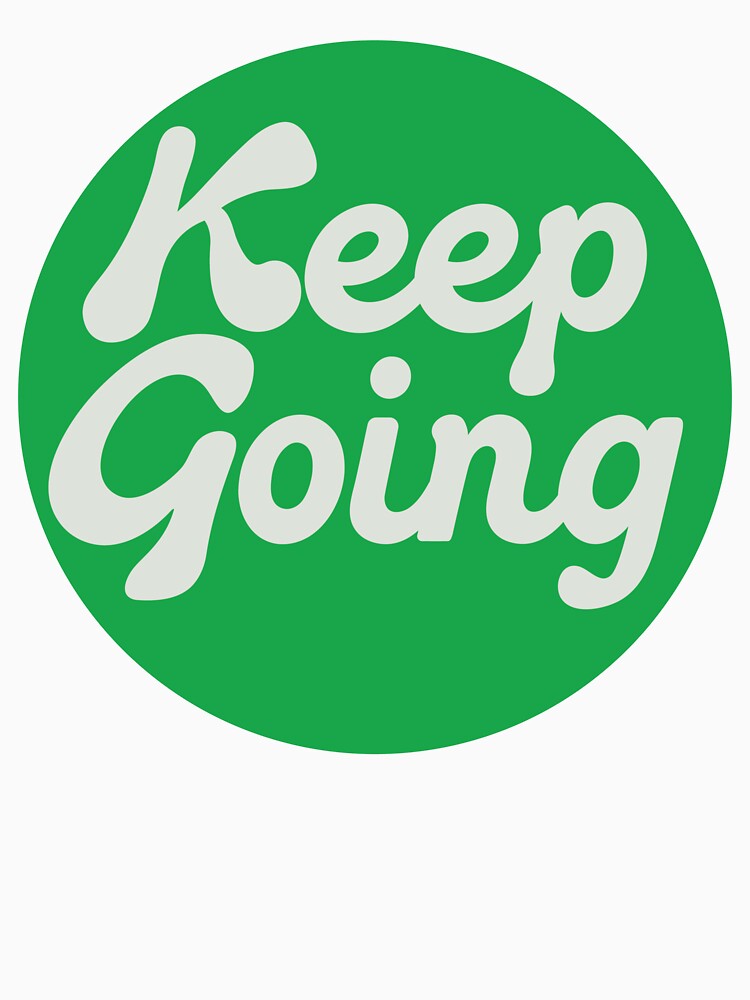 Keep going by grafikplatz