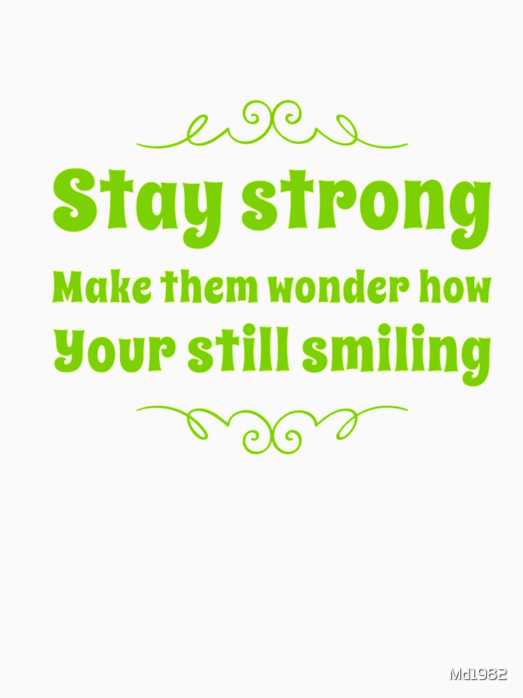 Stay strong by Md1982