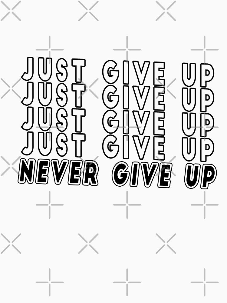 Never give up by barotel34