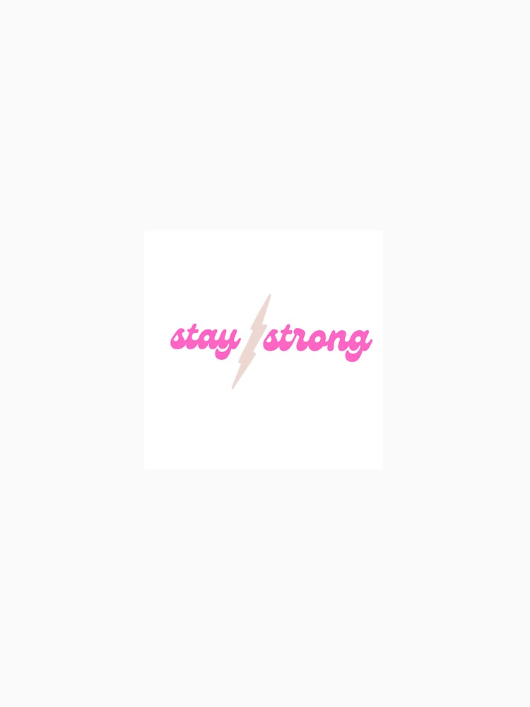 stay strong by annabellelynnn