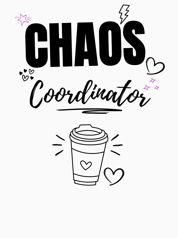 Chaos Coordinator Funny Mom Life Shirt, Sarcastic Mom Quote, Running on Coffee & Chaos, Motherhood Humor Gift by lielie99