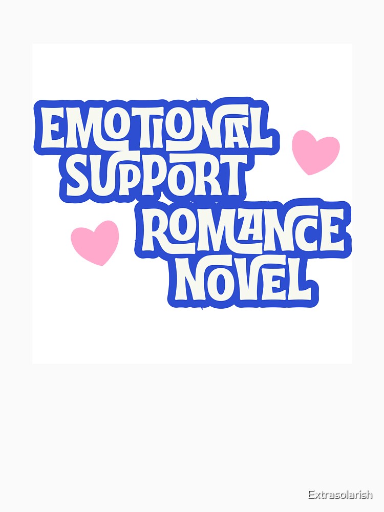 Emotional Support Romance Novel by Extrasolarish