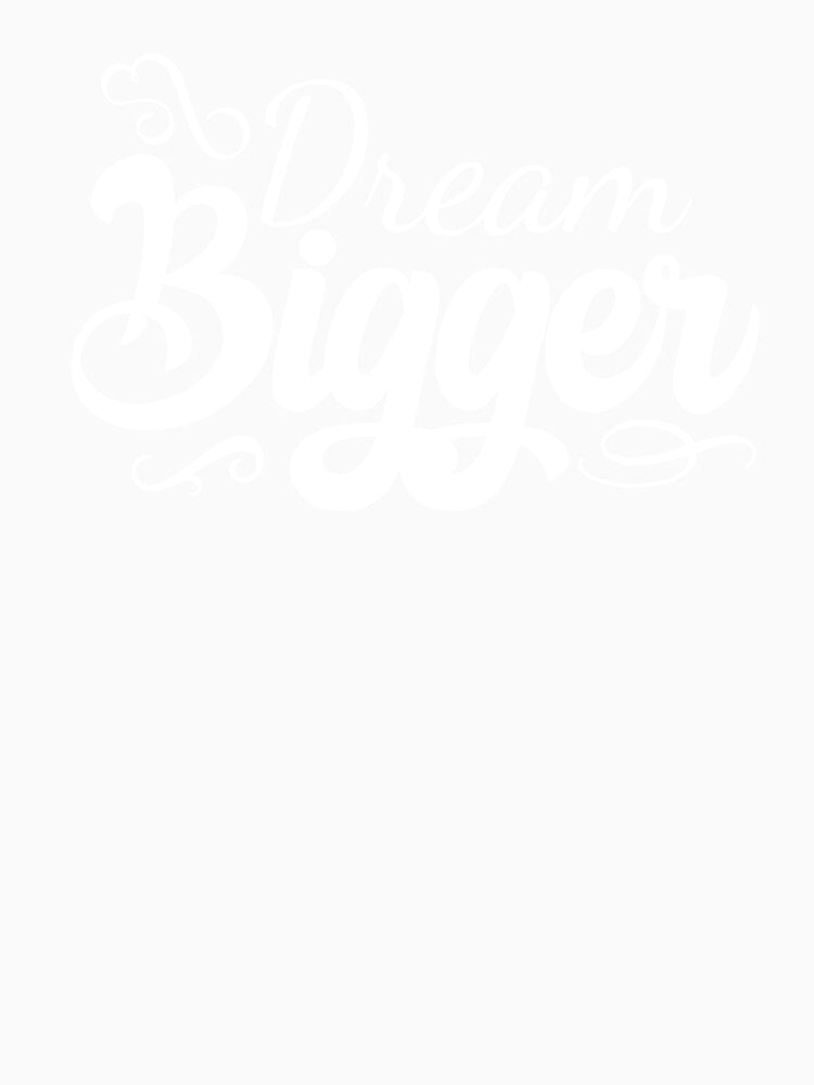Dream Big by robertgasperson