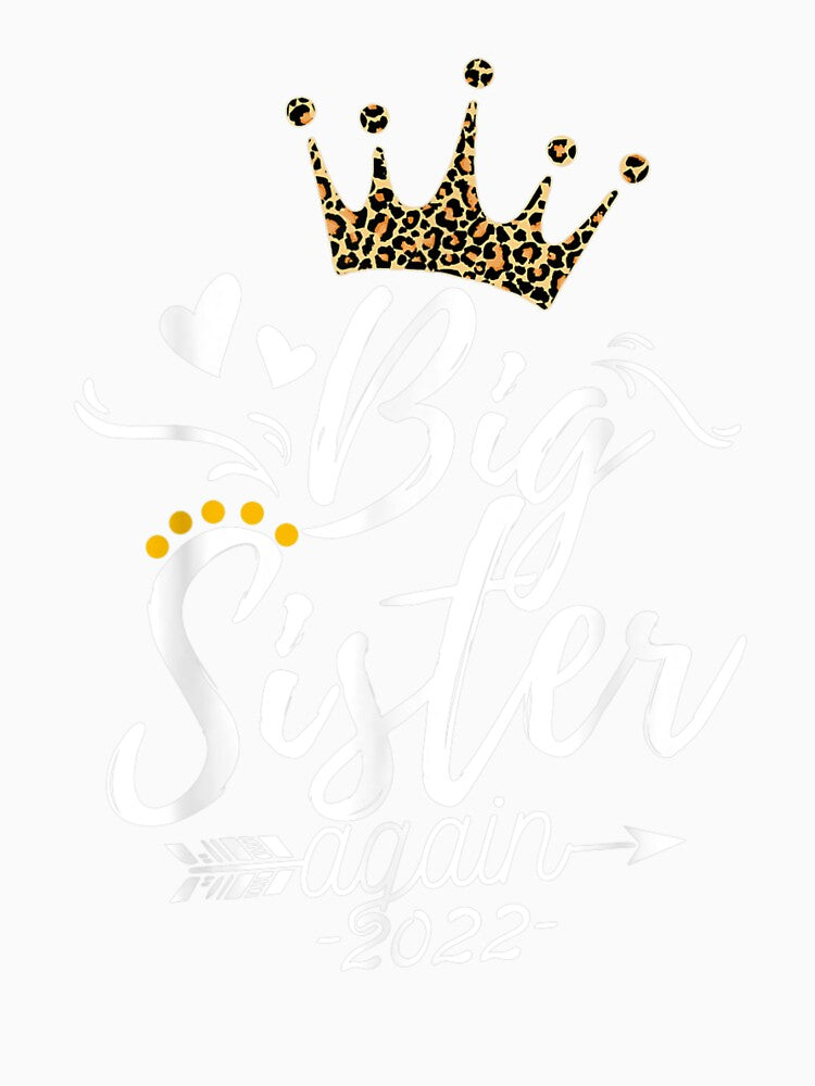 Big Sister 2022 Again Leopard Print Soon to be Big Sister by JaySantos2022