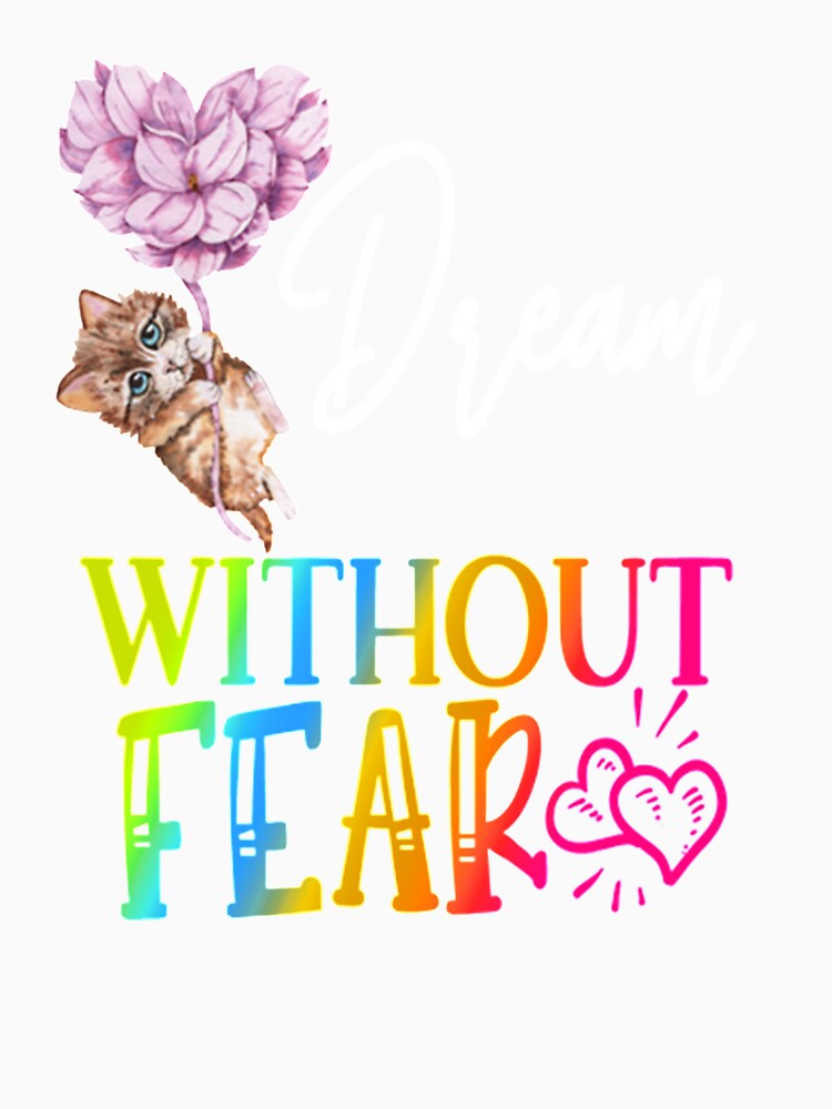 Dream Without Fear Flower by GabriellyLessa