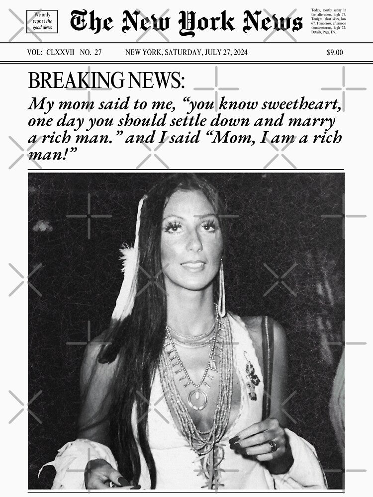 Mom I Am A Rich Man Cher Quote by SaltedBeachPaperie
