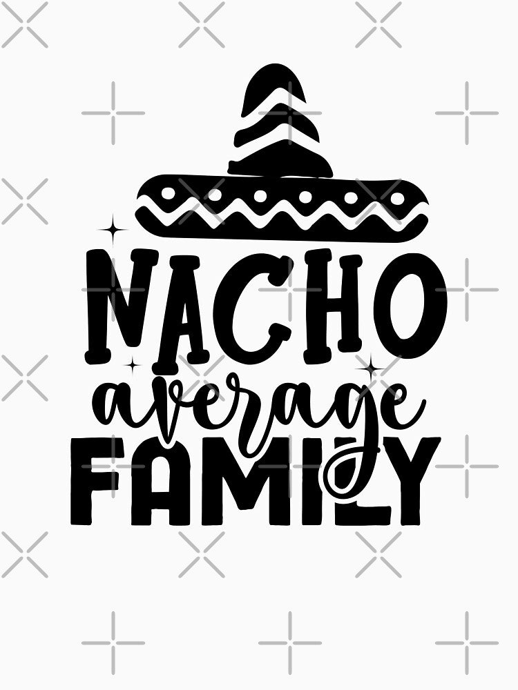Nacho average family by DerBarman