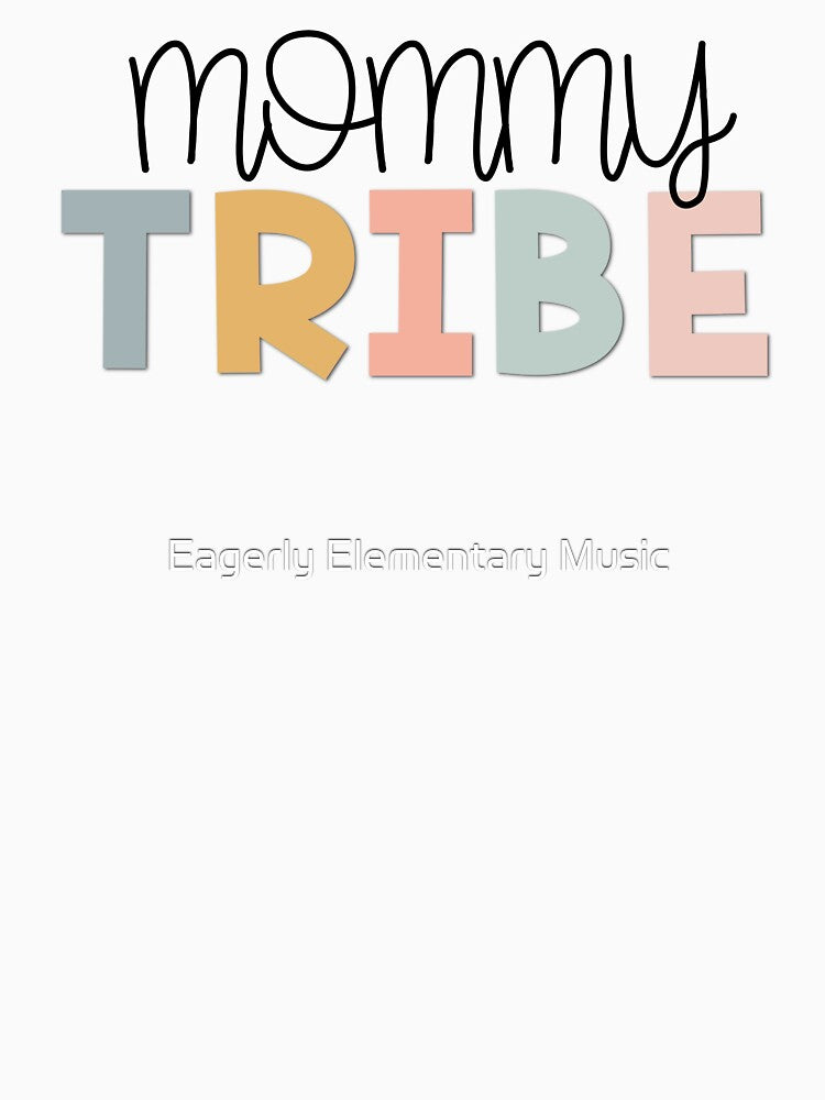 Mommy Tribe Muted Pastels by Eagerly Elementary Music