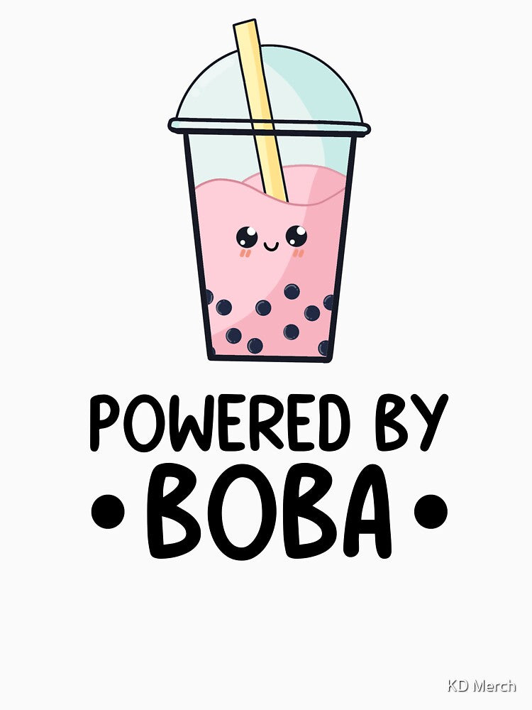 Powered By Boba Cute Boba Tea Lover by KD Merch