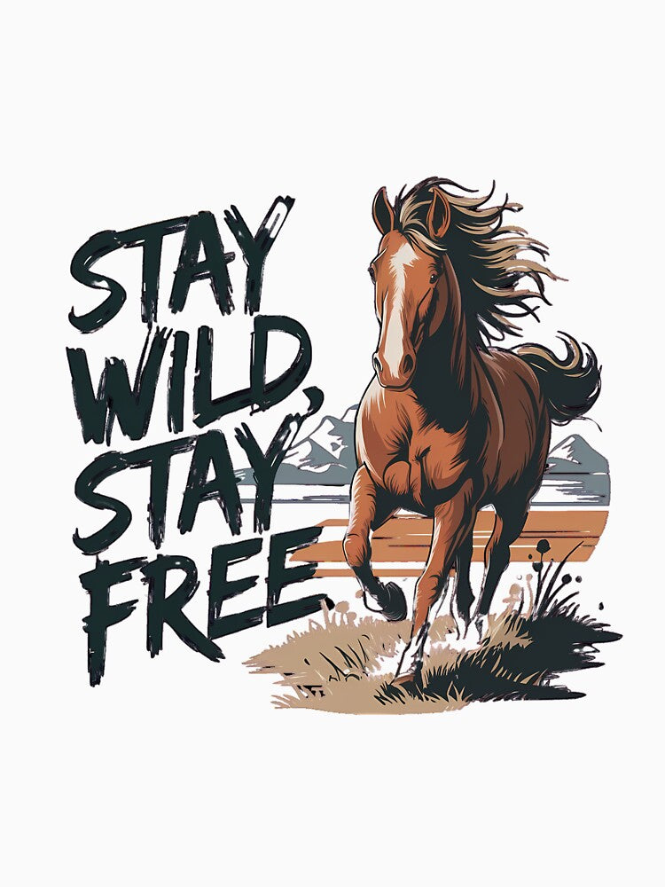 Stay Wild, Stay Free" – Bold and Adventurous Horse Design | 2024 Nature-Inspired Apparel by T010