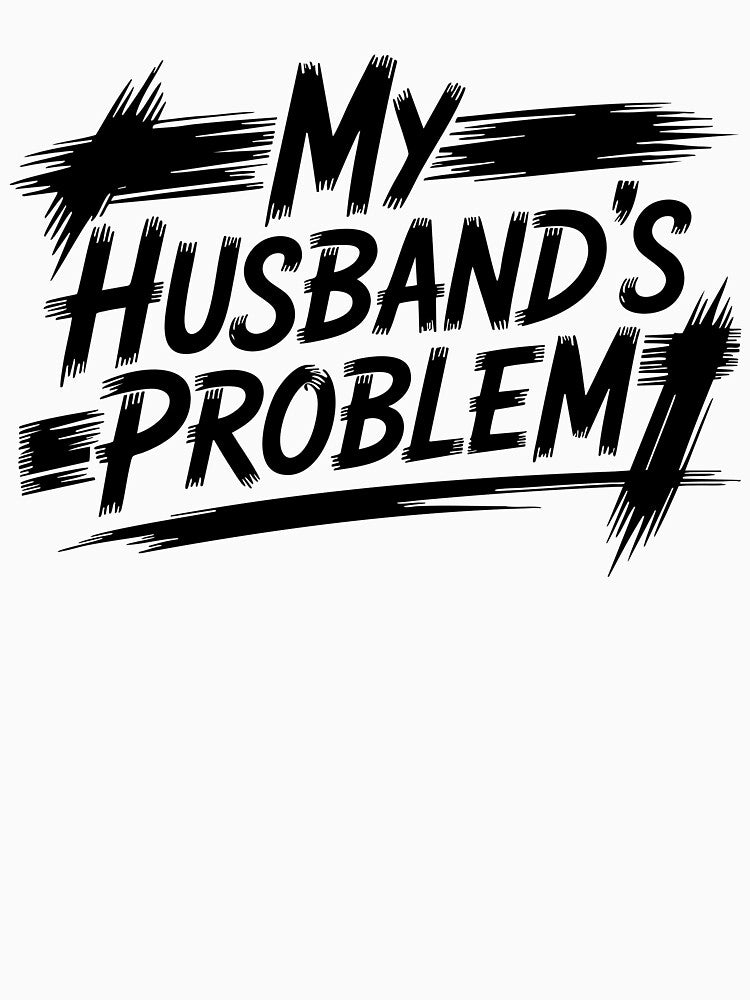 My Husband's Problem by Cravens-Museum