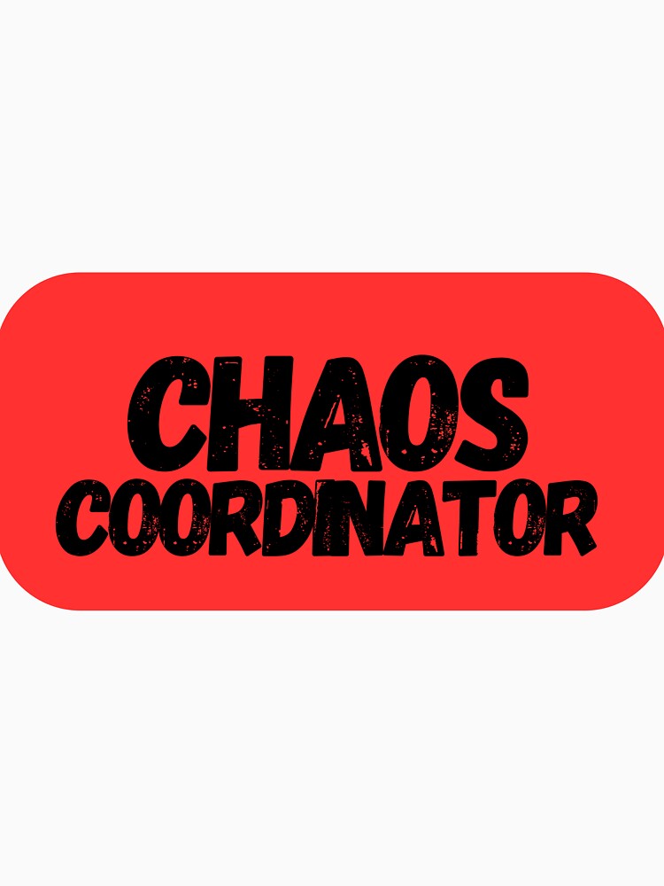 Chaos Coordinator by CharmStudio