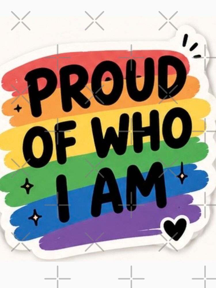 Proud of Who I Am ?✨ by _Stickora_
