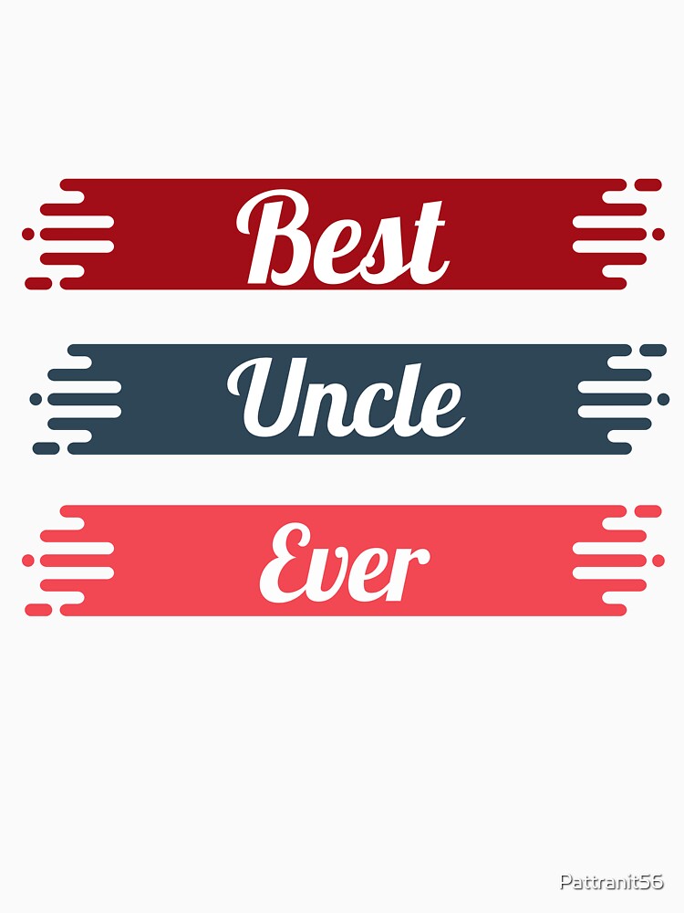 Best Uncle Ever by Pattranit56