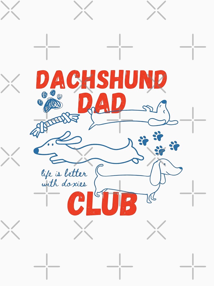 Dachshund Dad Club Funny Dog Lover Gift by HBDStudio