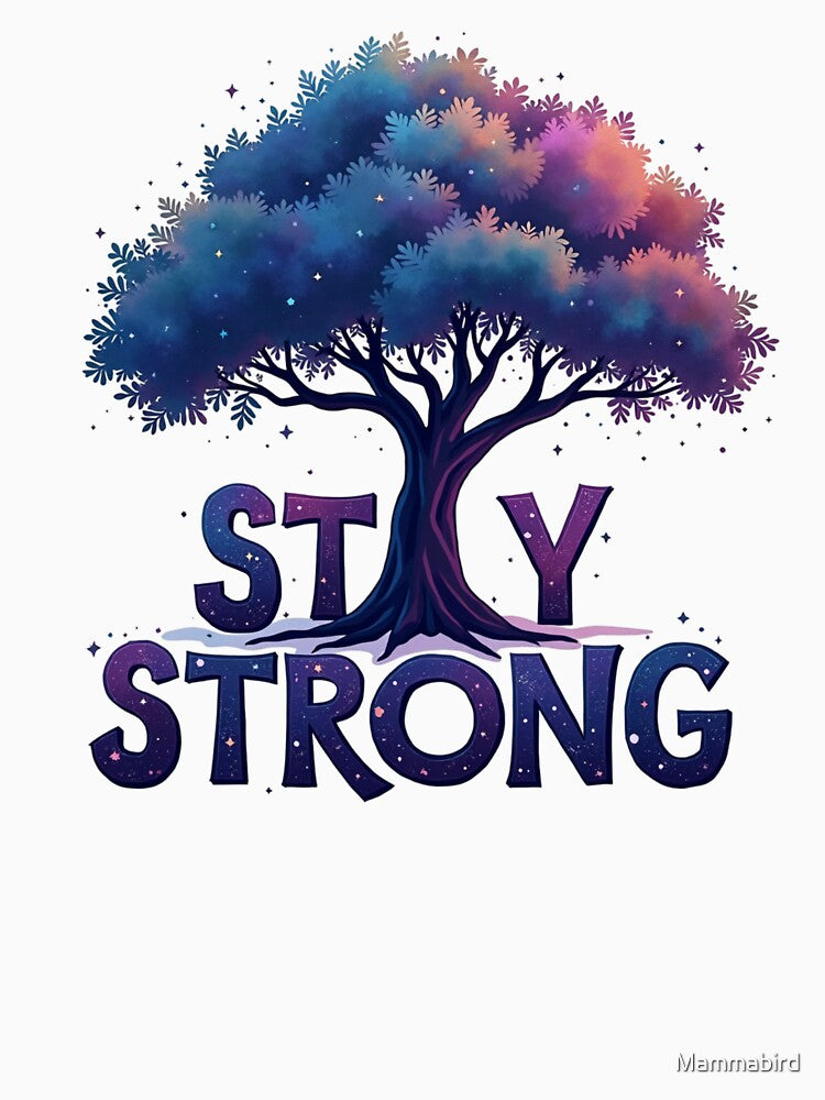 Stay Strong by Mammabird
