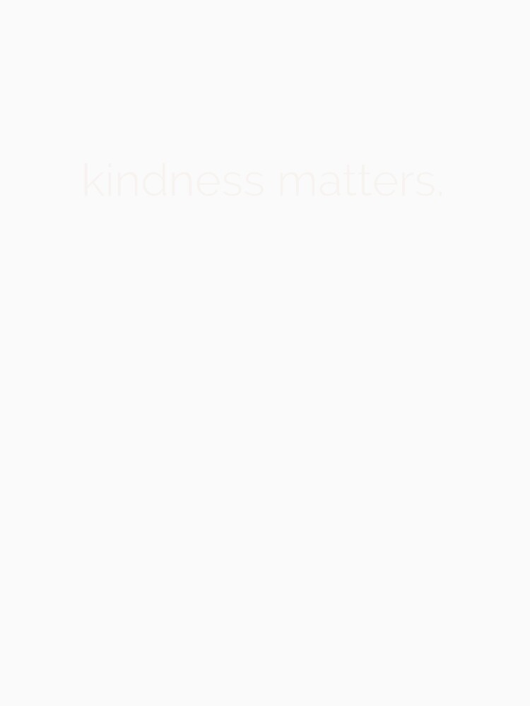 Kindness Matters by vashanti