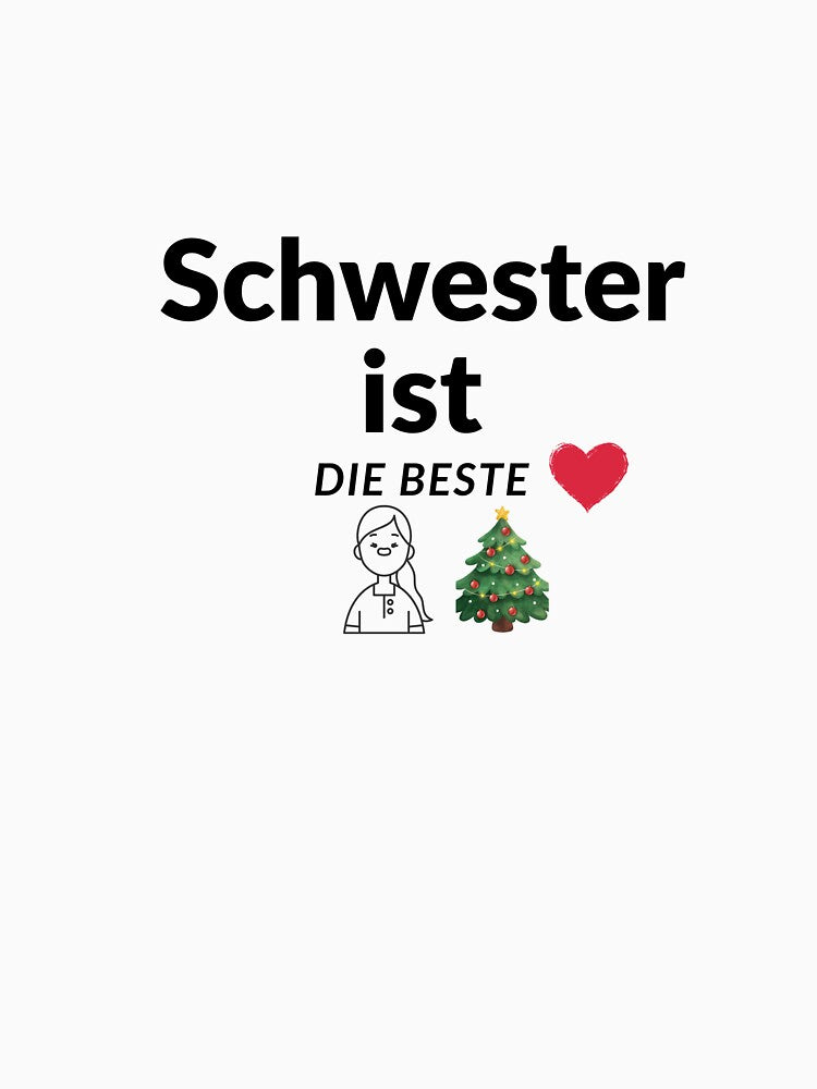 "Sister is the Best" Christmas Design by HappyMamaS