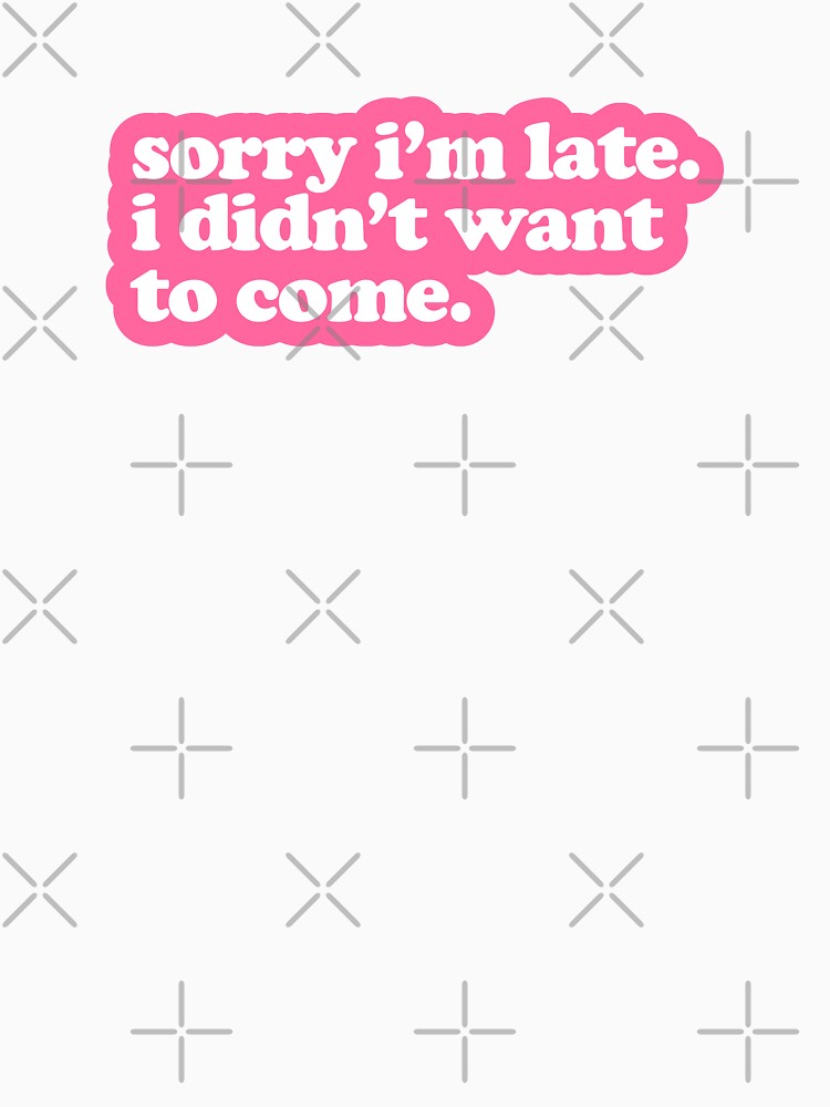 sorry i'm late, i didn't want to come sticker by MonkeySame