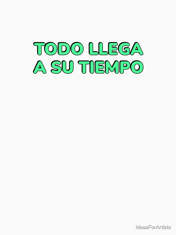 Todo llega a su tiempo - Spanish motivational by Inspirationmotivation