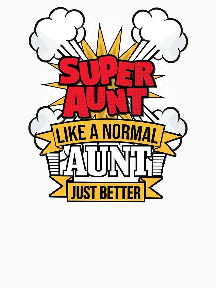 The one and only superaunt! by Cutebutfunny