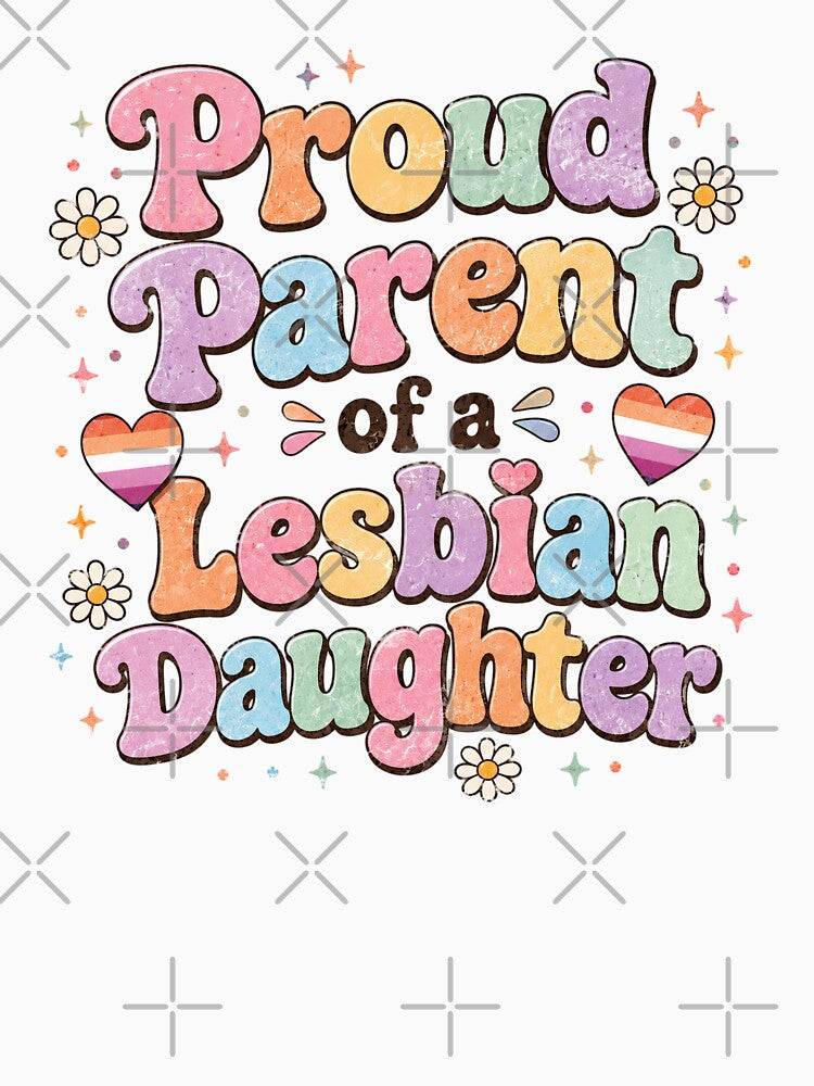 Proud Parent of a Lesbian Daughter Groovy Pastel Pride by SweetLilith