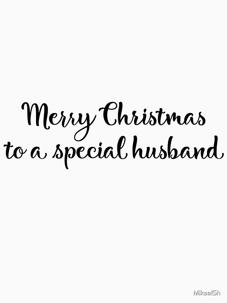 Merry Christmas to a special husband by MikaelSh