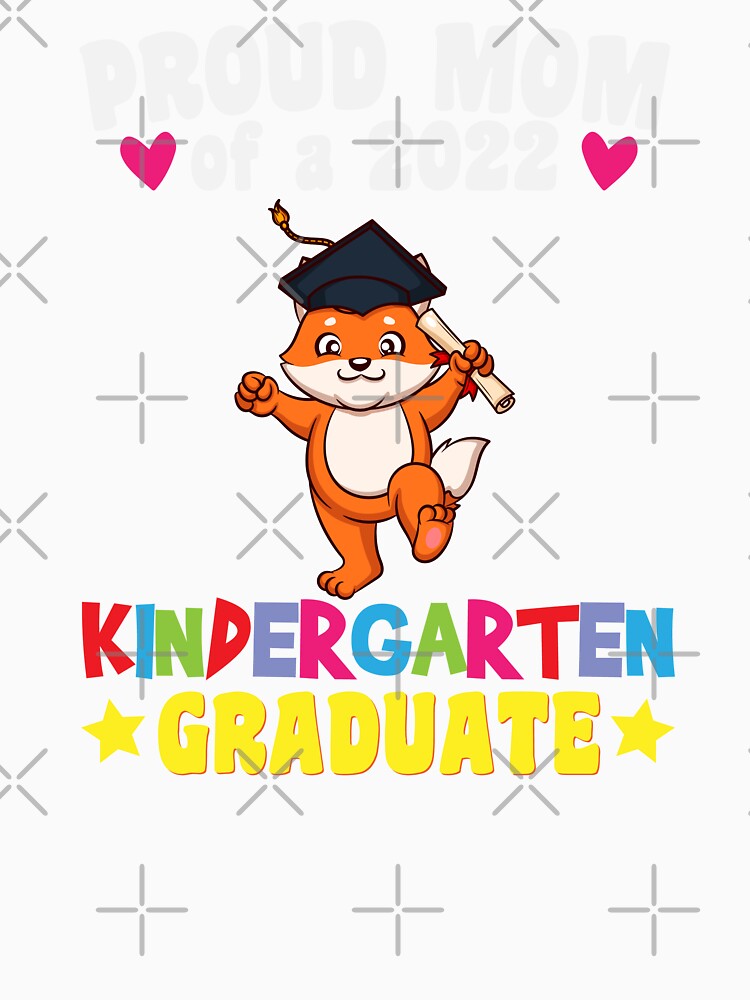 Graduation Proud Mom 2022 Kindergarten Graduate by anziehend