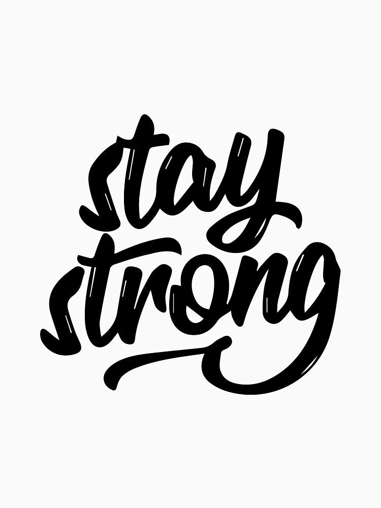 Stay Strong by EmtodeApparel
