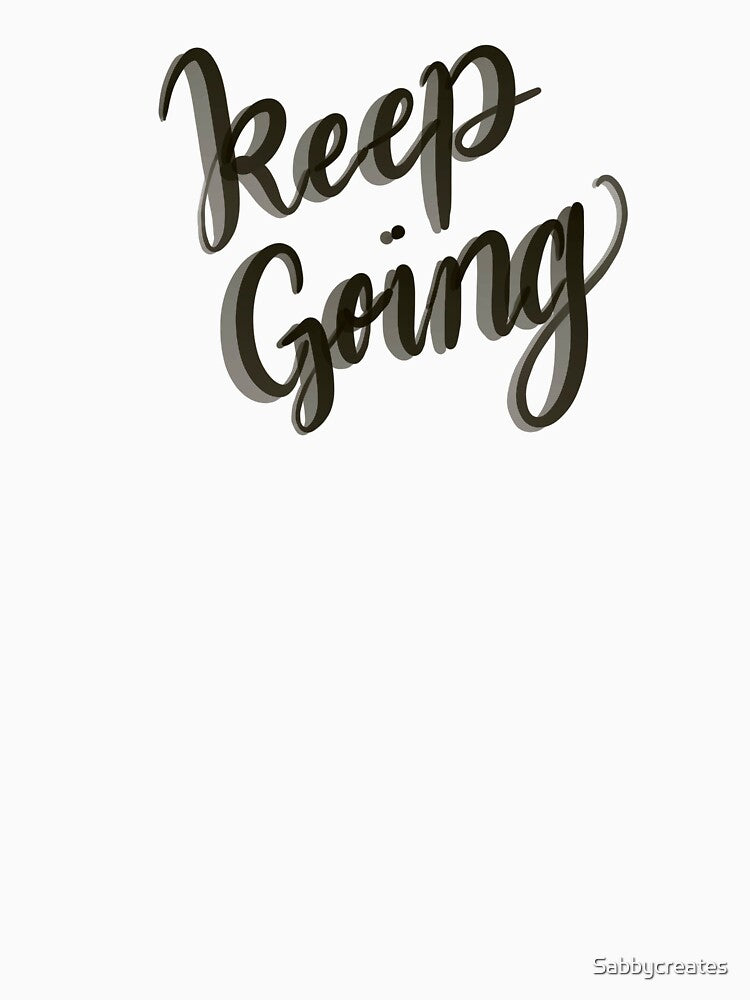 Keep Going Retro Caligraphy Motivational Quote by Sabbycreates