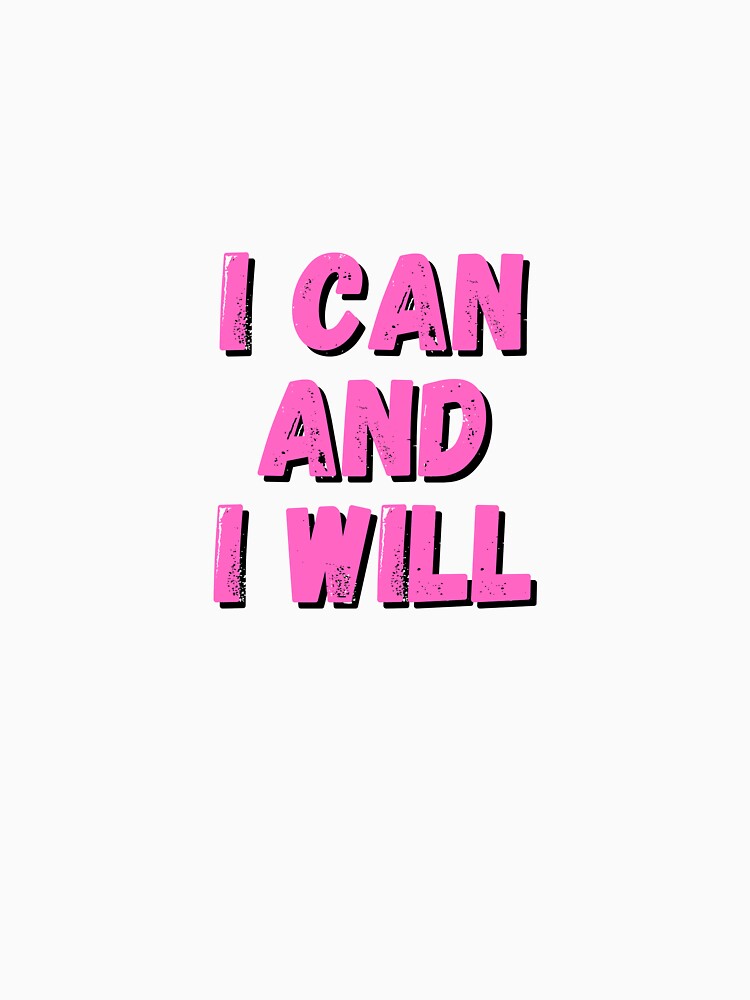 I Can And I Will by CharmStudio