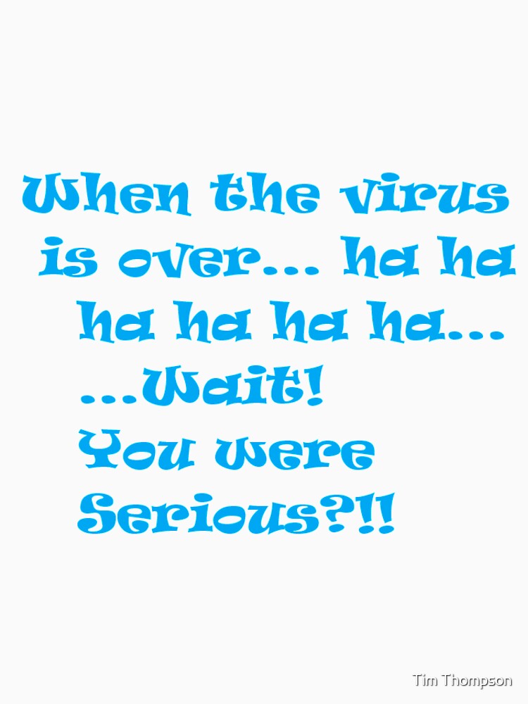 When the virus is over by Tim Thompson
