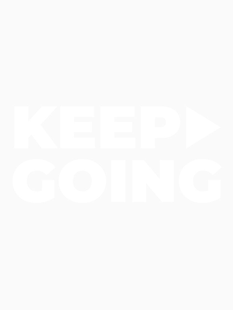 KEEP GOING by AnaelDraw