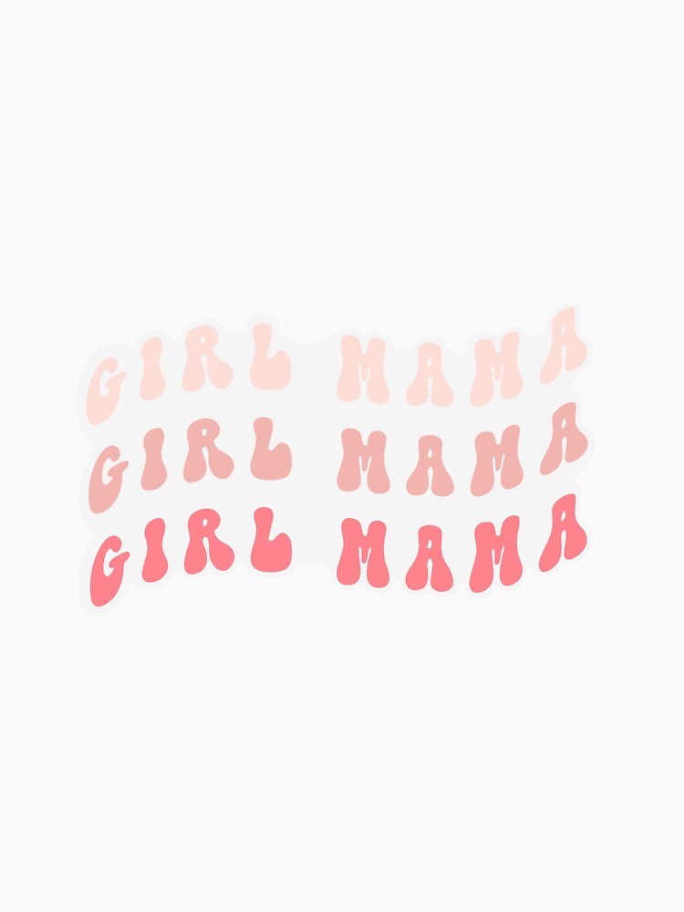 Girl Mama by nhark11