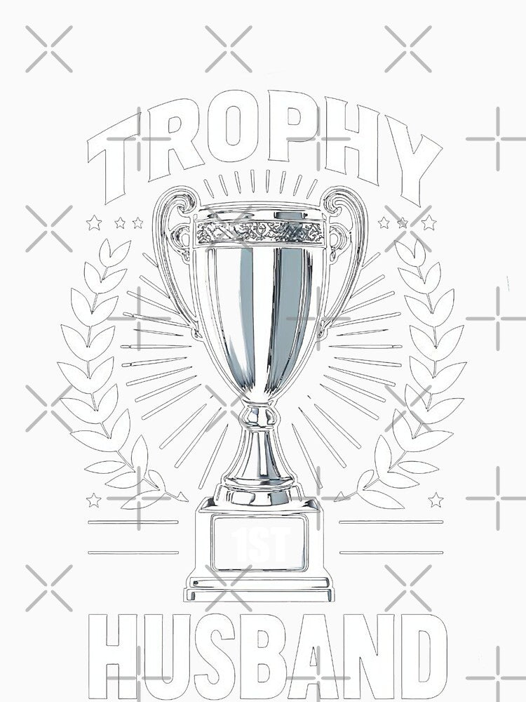 Trophy Husband: Champion of Hearts by American Artist Designs