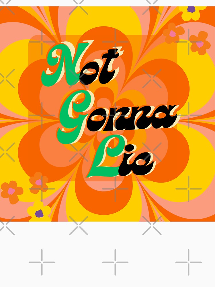 Not Gonna Lie – Retro Groovy 70s Style Art by Puretrendsetter