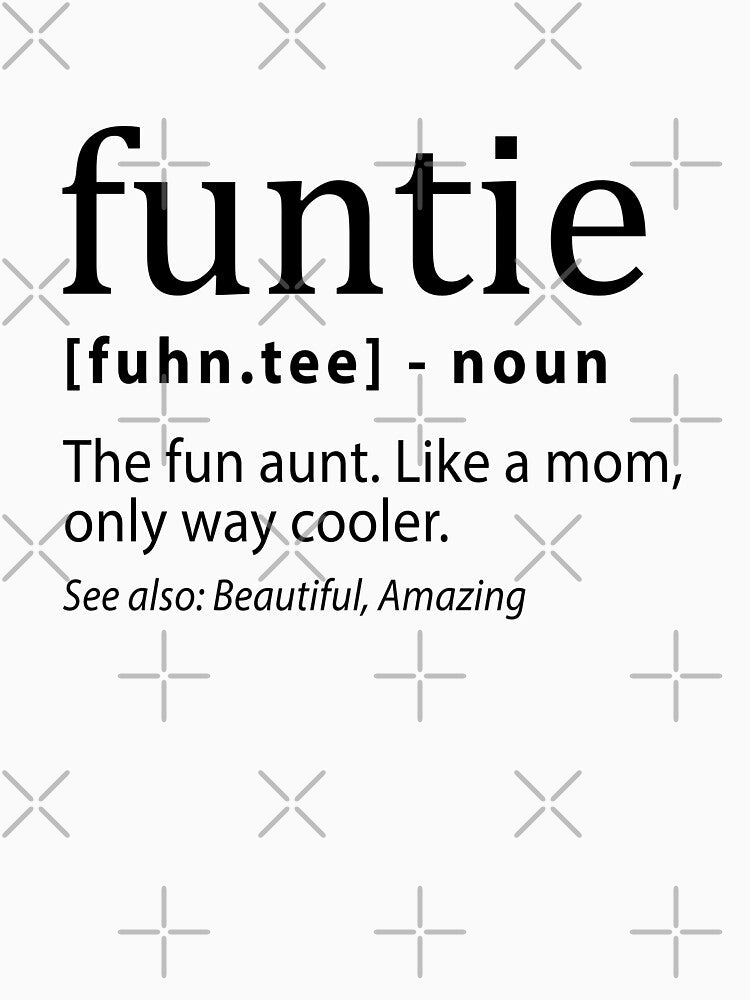 Funtie - Fun Aunt by cannevas