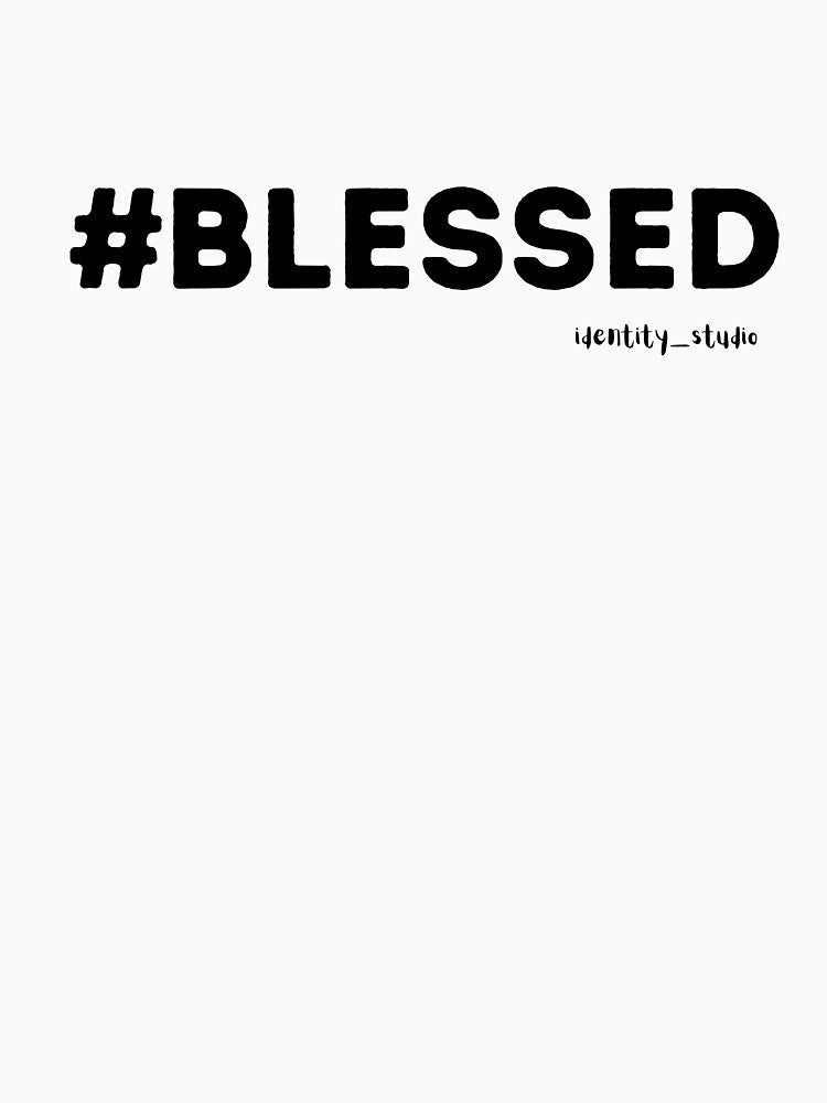 #Blessed - Minimalist Inspirational by Identity Studio