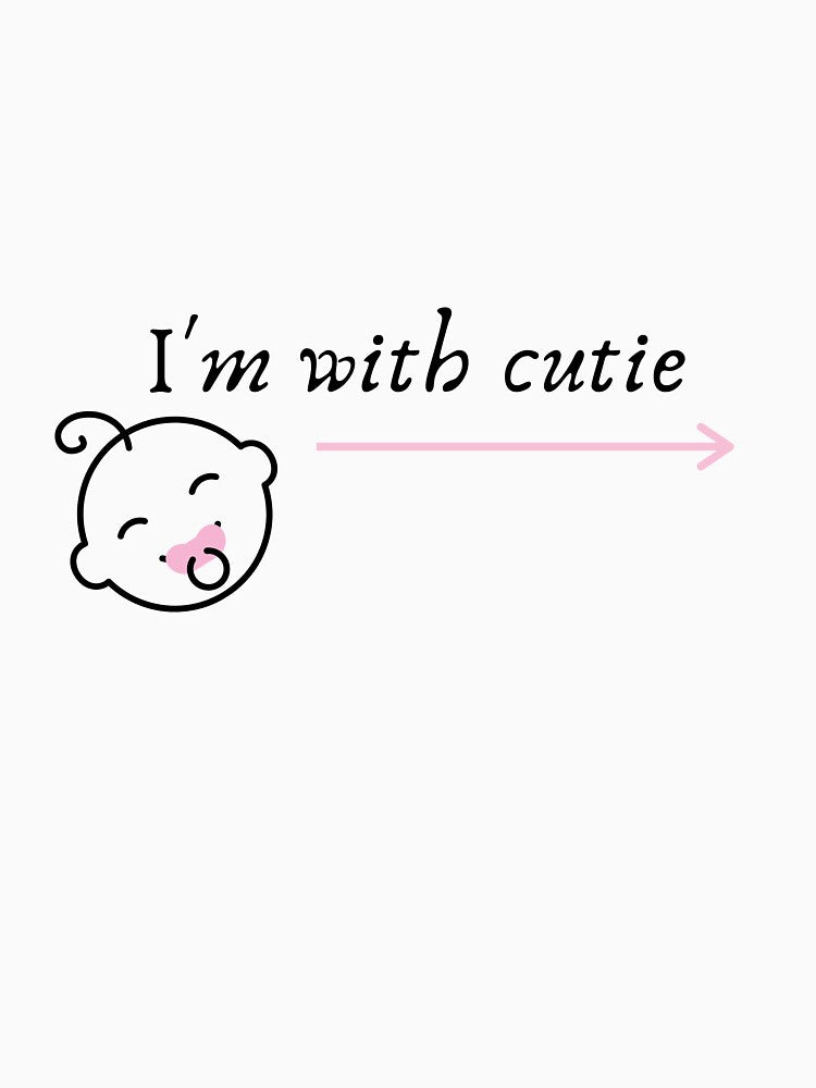 I'm with cutie by Colette B