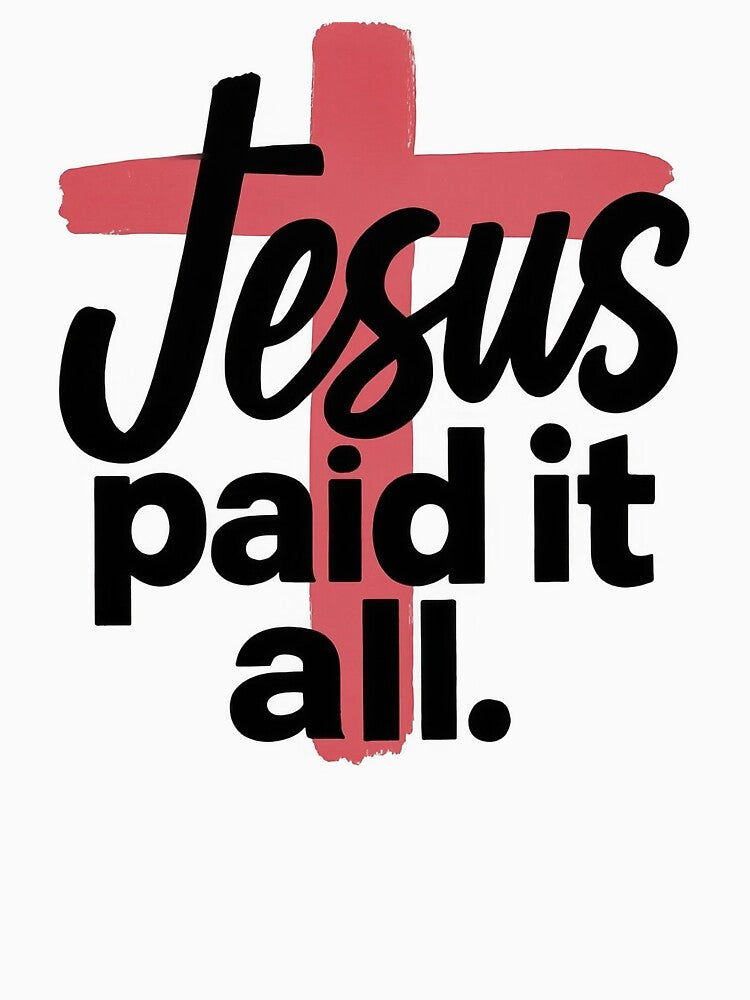 'JESUS Paid It All' Set by FaithandThread