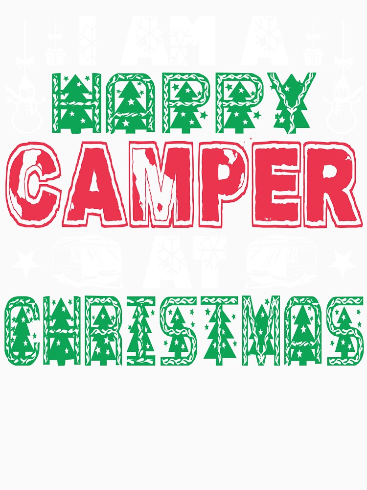 Christmas - I'm A Happy Camper At Christmas by UnknownArtistt